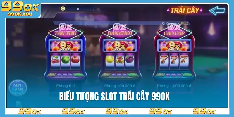 bieu-tuong-slot-trai-cay-99ok