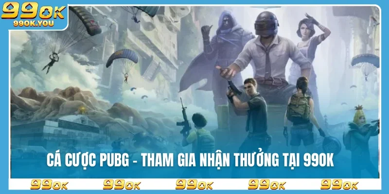 ca-cuoc-pubg-bia
