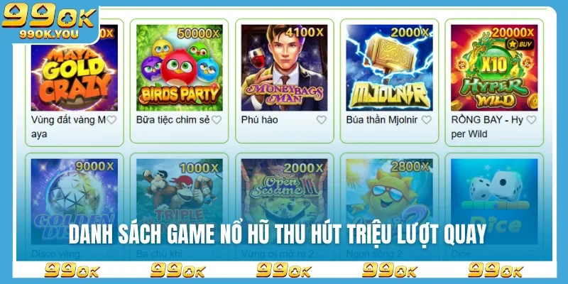 danh-sach-game-no-hu-thu-hut-trieu-luot-quay