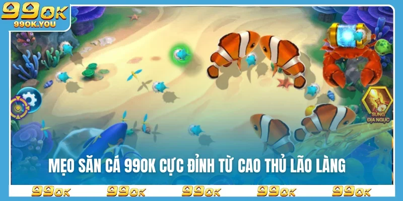 meo-san-ca-99ok-cuc-dinh-tu-cao-thu-lao-lang