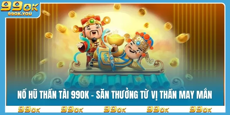 no-hu-than-tai-99ok-bia