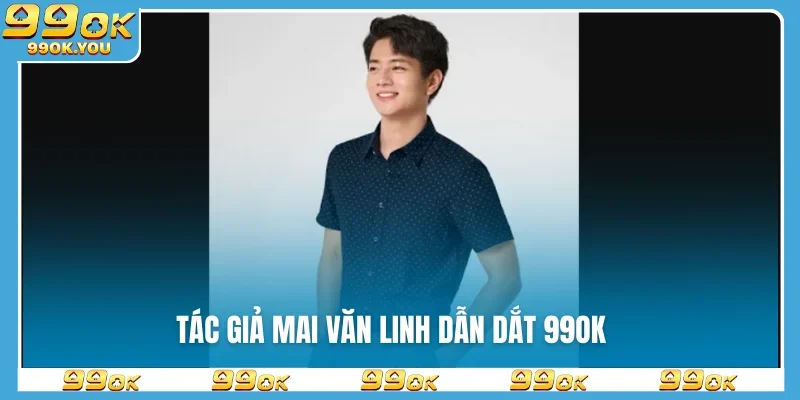 tac-gia-mai-van-linh-dan-dat-99ok