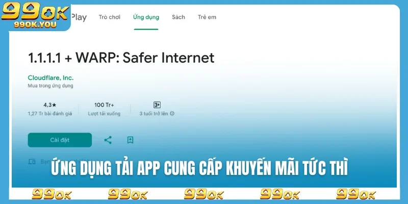 ung-dung-tai-app-cung-cap-khuyen-mai-tuc-thi